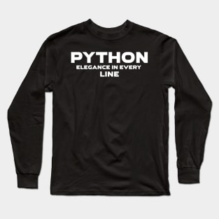 Python Elegance In Every Line Programming Long Sleeve T-Shirt